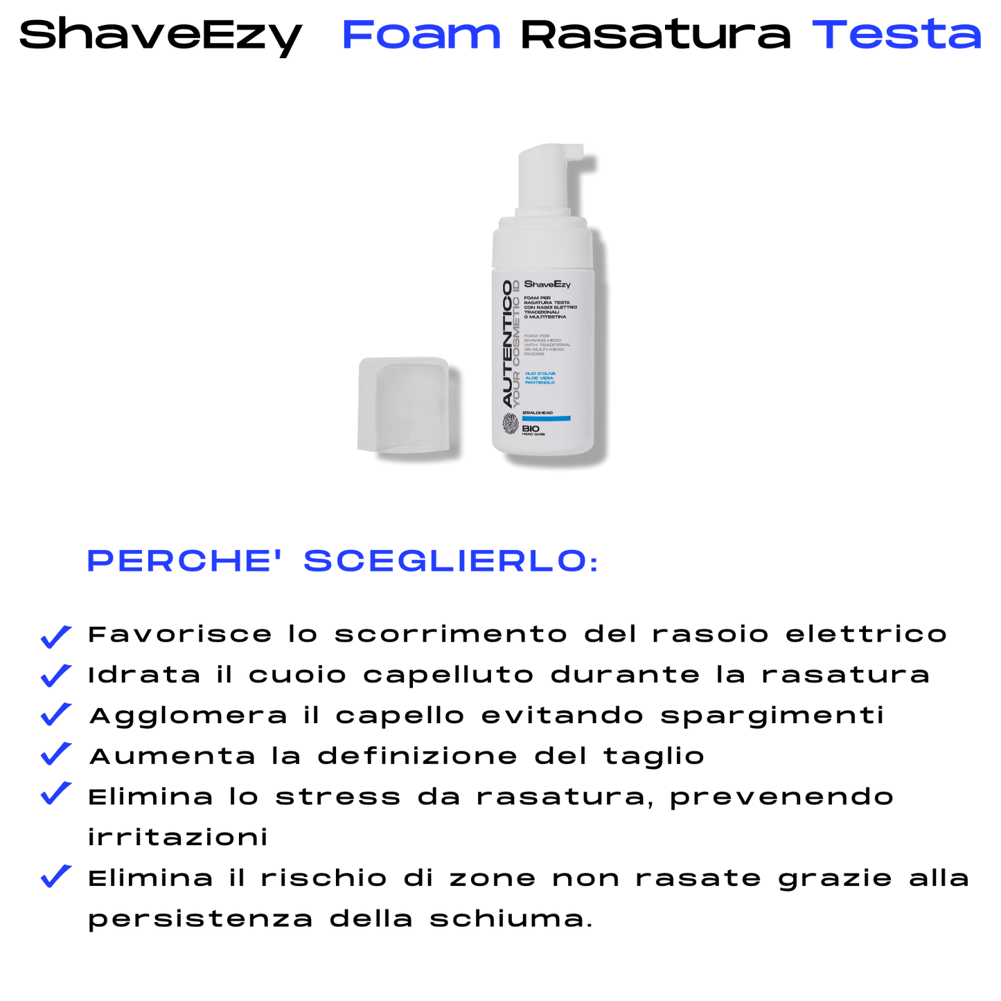 ShaveEzy, Foam per rasatura testa con rasoi elettrici tradizionali o multitestina.